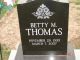 Headstone, Thomas, Betty M.